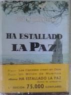 HA ESTALLADO LA PAZ