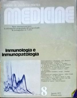 MEDICINE. TRATADO DE MEDICINA PRACTICA. N 8; AGOSTO 1975. PRIMERA SERIE
