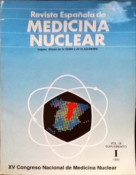 REVISTA ESPAOLA DE MEDICINA NUCLEAR. VOL. IX SUPLEMENTO I 1990