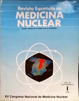 REVISTA ESPAOLA DE MEDICINA NUCLEAR. VOL. IX SUPLEMENTO I 1990