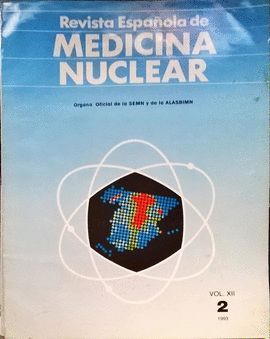 REVISTA ESPAOLA DE MEDICINA NUCLEAR. VOL. XII. 2,  1993