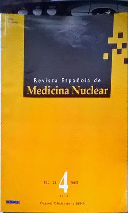 REVISTA ESPAOLA DE MEDICINA NUCLEAR. VOL.21, 4,JULIO 2002