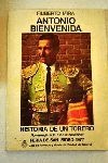 ANTONIO BIENVENIDA. HISTORIA DE UN TORERO
