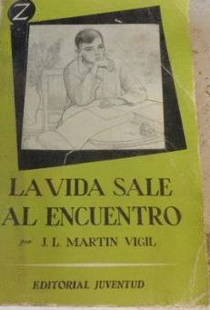 LA VIDA SALE AL ENCUENTRO