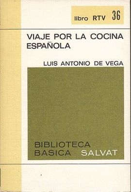 VIAJE POR LA COCINA ESPA�OLA