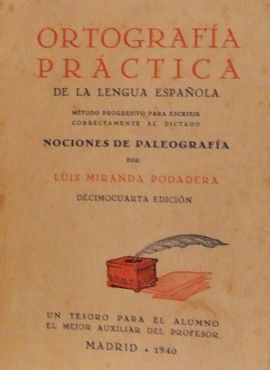 ORTOGRAFA PRACTICA DE LA LENGUA ESPAOLA