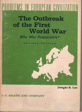 PROBLEMS IN EUROPEAN CIVILIZATION. THE OUTBREAK OF THE FIRST WORLD WAR
