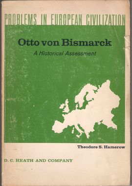 PROBLEMS IN EUROPEAN CIVILIZATION. OTTO VON BISMARCK