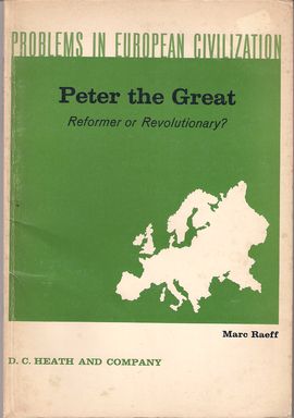 PROBLEMS IN EUROPEAN CIVILIZATION. PETER THE GREAT