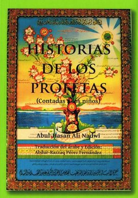 HISTORIAS DE LOS PROFETAS (CONTADAS A LOS NIOS)