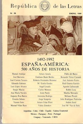 1492-1992. ESPA�A-AM�RICA.500 A�OS DE HISTORIA. REP�BLICA DE LAS LETRAS, NUM. 26, ENERO 1990