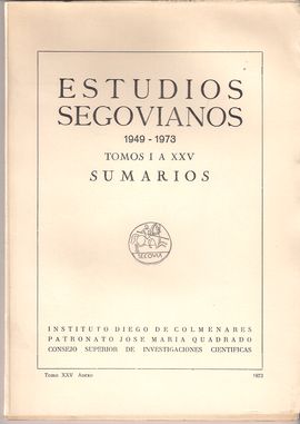 ESTUDIOS SEGOVIANOS. 1949-1973. TOMOS I A XXV