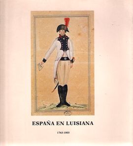 ESPAA EN LUISIANA, 1763-1803