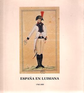 ESPAA EN LUISIANA, 1763-1803