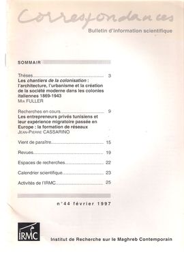 CORRESPONDANCES. NUM. 44, FVRIER, 1997.  CHANTIERS-COLONISATION: LARCHITECTURE, LURBANISME...SOCIT MODERNES. COLONIES ITALIENNES, 1869-1943// ENT