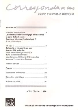 CORRESPONDANCES. NUM. 39, F�VRIER 1996. STATISTIQUES: LANGAGE DE LA SCIENCE-ACTION. COMMENT DISCUTER L�INDISCUTABLE? // SOLIDARIT�-HI�RARCHIE AU SEIN 