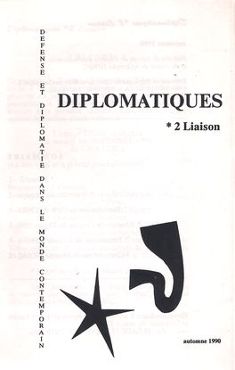 DIPLOMATIQUES. 2 LIAISON, AUTOMNE 1990. REUNION DE LEQUIPE 23 JUIN 1990...