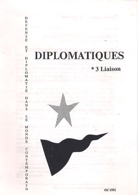 DIPLOMATIQUES. 3 LIAISON. T 1991. JOURNE DE TUDES 1ER JUIN 1991...