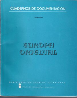 CUADERNOS DE DOCUMENTACI�N. EUROPA ORIENTAL