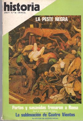 HISTORIA 16. A�O V, NUM. 56, DIC. 1980. LA PESTE NEGRA/ PARTOS Y SAS�NIDAS FRENARON A ROMA/ SUBLEVACI�N DE CUATRO VIENTOS/ LOS MAYAS/  LA BATALLA DE L