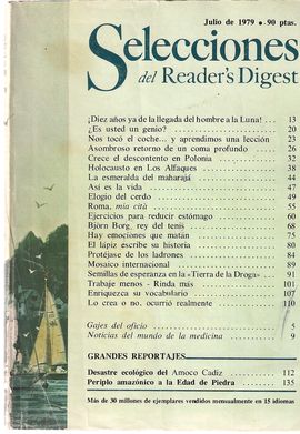 SELECCIONES DEL READER' S DIGEST. JULIO 1979/ DIEZ AOS-HOMBRE A LA LUNA/ DESCONTENTO EN POLONIA/ HOLOCAUSTO EN LOS ALFAQUES/ MOSAICO INTERNACIONAL/ E