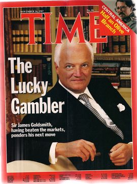 TIME. N. 46, NOVEMBER 16, 1987/ THE LUCKY GAMBLER. SIR JAMES GOLDSMITH, HAVING BEATEN THE MARKETS, PONDERS HIS NEXT MOVE/ CENTRAL AMERICA. HALF AN OLI