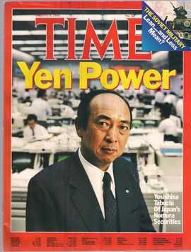 TIME. N. 32, AUGUST 8, 1988/ YEN POWER. YOSHIHISA TABUCHI OF JAPAN'S NOMURA SECURITIES