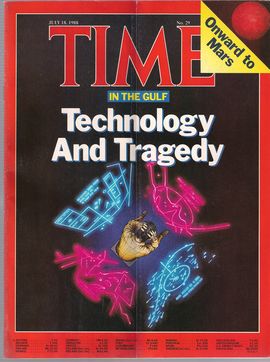 TIME. N. 29, JULY 18, 1988/ IN THE GULF. TECHNOLOGY AND TRAGEDY/ ONWARD TO MARS/...