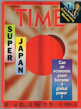 TIME. N. 27, JULY 4, 1988/ SUPER JAPAN/ CAN AN ECONOMIC GIANT BECOME A GLOBAL POWER?/ U.S. BUSINESS. ENTREPRISING WOMEN/...