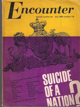 ENCOUNTER. SPECIAL NUMBER 5S,  N. 118, JULY 1963/ SUICIDE OF A NATION?/ ... COLD CLASS WAR/ ISLAND & MAINLAND/ TOWARDS A NEW SOCIETY?