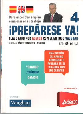 PREPRESE YA! PARA ENCONTRAR TRABAJO O MEJORAR EN SU EMPLEO. 4