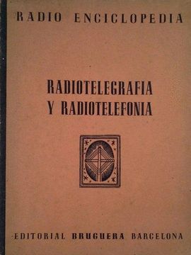 RADIOTELEGRAFA Y RADIOTELEFONIA