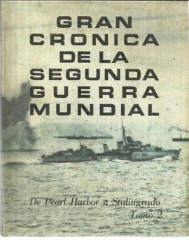 GRAN CRNICA DE LA SEGUNDA GUERRA MUNDIAL TOMO II