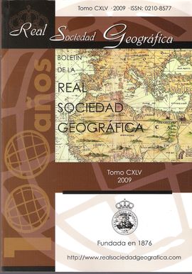BOLET�N DE LA REAL SOCIEDAD GEOGR�FICA 2009 (TOMO CXLV)