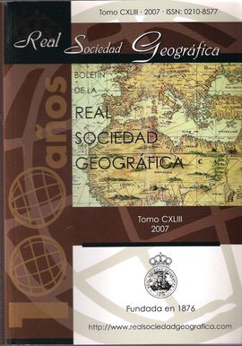BOLETN DE LA REAL SOCIEDAD GEOGRFICA 2007 (TOMO CXLIII)