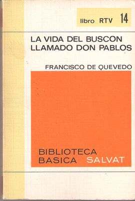 LA VIDA DEL BUSCN LLAMADO DON PABLOS. LIBRO RTV 14