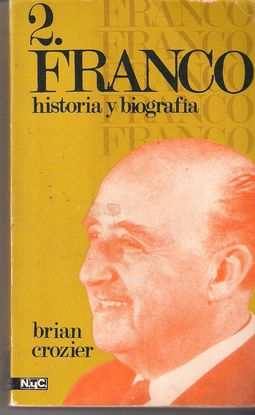 FRANCO. HISTORIA Y BOGRAFA. VOLUMEN 2