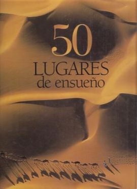 50 LUGARES DE ENSUEO.