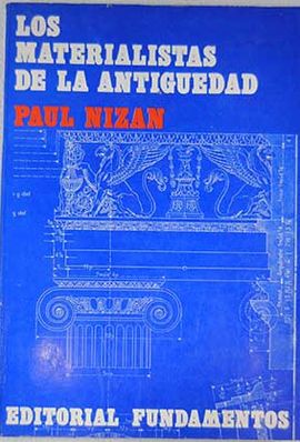 LOS MATERIALISTAS DE LA ANTIGUEDAD. FUNDAMENTOS