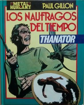 LOS NAUFRAGOS DEL TIEMPO - THANATOR