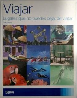 VIAJAR, LUGARES QUE NO PUEDES DEJAR DE VISITAR