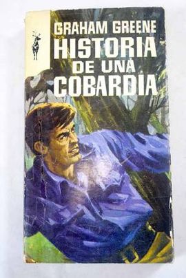 HISTORIA DE UNA COBARDIA