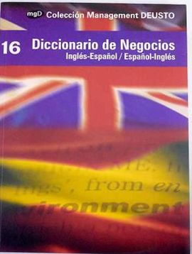 DICCIONARIO DE NEGOCIOS: ESPAÑOL-INGLÉS, ENGLISH-SPANISH
