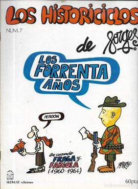 HISTORICICLOS DE FORGES, LOS. LOS FORRENTA AOS. (FASCCULON 7)