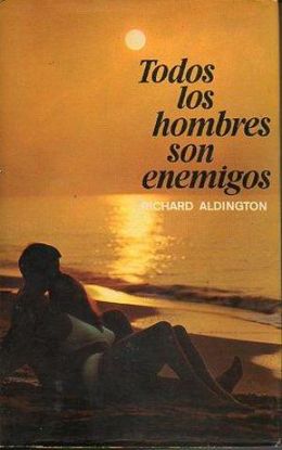 TODOS LOS HOMBRE SON ENEMIGOS. TRAD. RICARDO CRESPO.