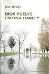 DIOS VUELVE EN UNA HARLEY