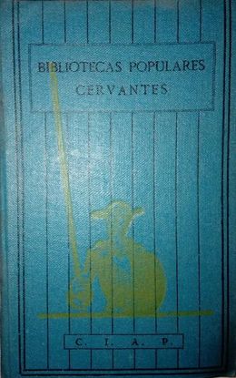VERDADES DE PAO PARDO Y OTROSA ESCRITOS OLVIDADOS.  BIBLIOTECAS POPULARES CERVANTES, AOS 30, VOL. 24