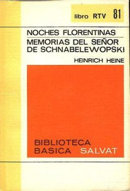 NOCHES FLORENTINAS/MEMORIAS DEL SEOR DE SCHNABELEWOPSKI