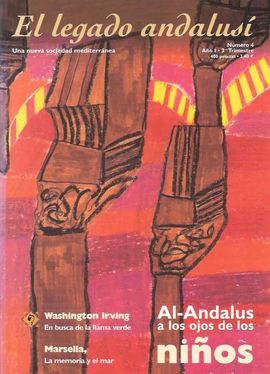 EL LEGADO ANDALUS, NUM. 4, AO I, 3 TRIM. WASHINGTON IRVING EN BUSCA DE LA LLAMA VERDE // AL-ANDALUS A LOS OJOS DE LOS NIOS