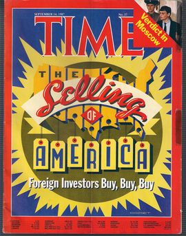 TIME. N. 37, SEPTEMBER 14, 1987/ THE SELLING OF AMERICA, FOREIGN INVERSTORS BUY, BUYM BUY